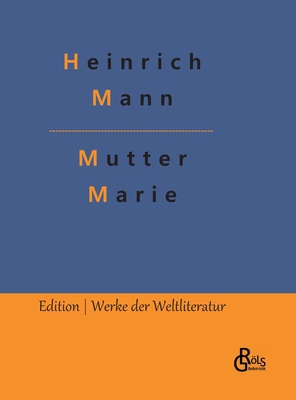 Mutter Marie [German] 3988289949 Book Cover