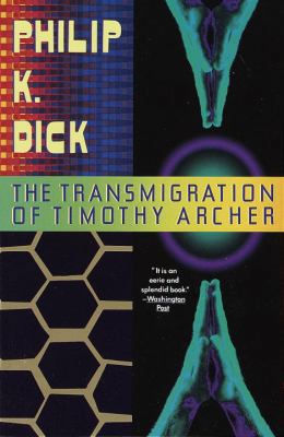 The Transmigration of Timothy Archer 0679734449 Book Cover