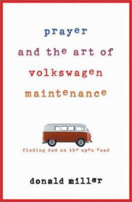 Prayer and the Art of Volkswagen Maintenance 0736901604 Book Cover