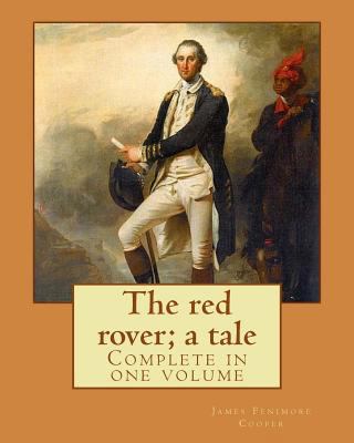 The red rover; a tale. By: J. Fenimore Cooper: ... 1543009514 Book Cover