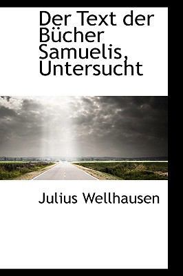 Der Text Der Bucher Samuelis, Untersucht 1103205382 Book Cover