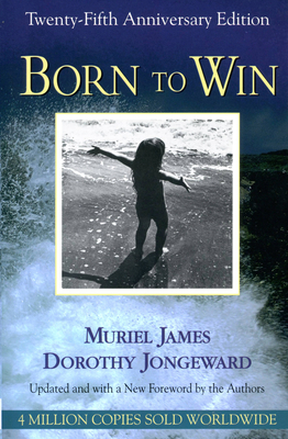 Born to Win: Transactional Analysis With Gestal... 0201590441 Book Cover