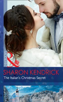 The Italian's Christmas Secret (One Night With ... 0263924831 Book Cover