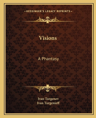 Visions: A Phantasy 1162715979 Book Cover