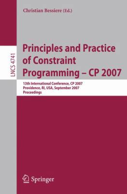Principles and Practice of Constraint Programmi... 3540749691 Book Cover