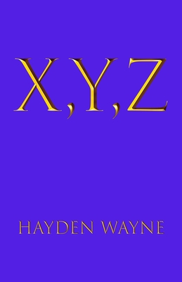 X, Y, Z B0BQY2F376 Book Cover