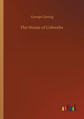 The House of Cobwebs 3752305908 Book Cover