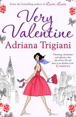 Very Valentine. Adriana Trigiani 1847391117 Book Cover