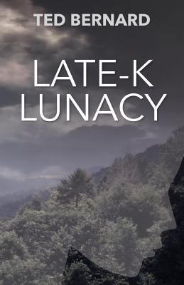 Late-K Lunacy 198623035X Book Cover