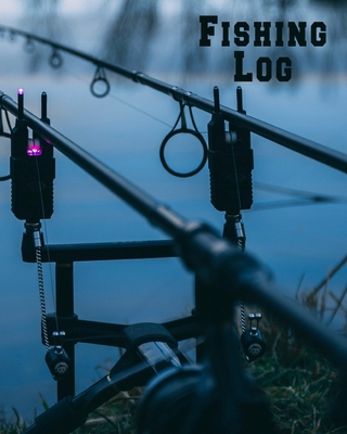 Fishing Log: Fishing Logbook | Fisherman's Journal | Angling Action Record | Salt Water Log | Freshwater Fishing | Deep Sea Fishing