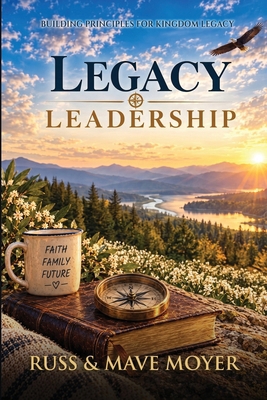 Legacy Leadership 1068126612 Book Cover