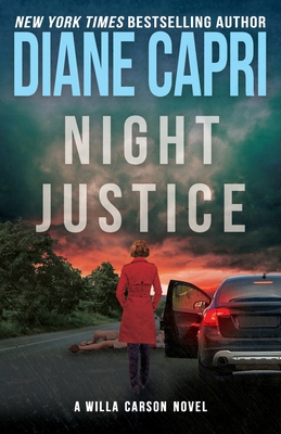 Night Justice: A Judge Willa Carson Mystery 1940768004 Book Cover