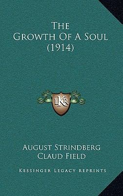 The Growth Of A Soul (1914) 1165679132 Book Cover