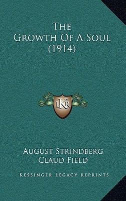 The Growth Of A Soul (1914) 1165679132 Book Cover