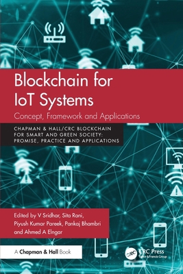 Blockchain for IoT Systems: Concept, Framework ... 1032607408 Book Cover