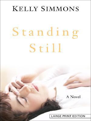 Standing Still (Thorndike Press Large Print Bas... [Large Print] 1410407365 Book Cover