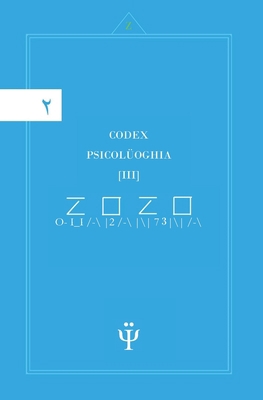 Zozo O- I_i /-\ 2 /-\ \ 7 3 \ /-\: Codex Psicol... [Italian] B0BPGQ8CW1 Book Cover