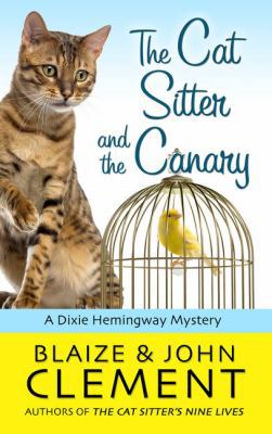 The Cat Sitter and the Canary [Large Print] 1432843850 Book Cover