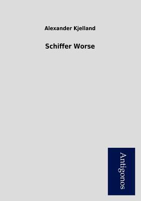 Schiffer Worse [German] 3954725460 Book Cover