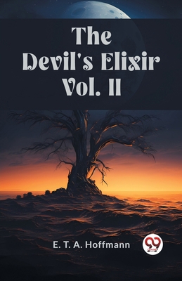 The Devil's Elixir Vol. II B0CWSDVZQP Book Cover