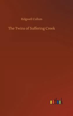 The Twins of Suffering Creek 3734032857 Book Cover