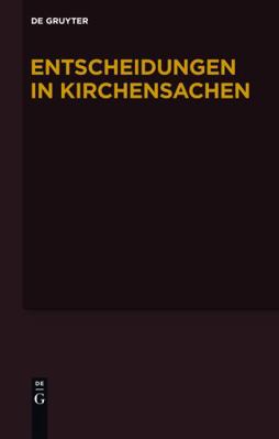 Entscheidungen in Kirchensachen Seit 1946: Band... [German] 3110255855 Book Cover