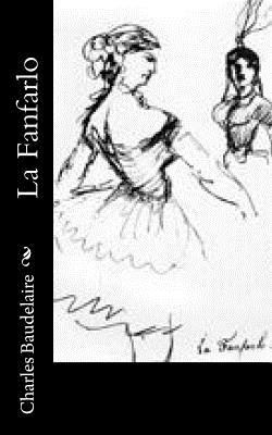 La Fanfarlo [French] 1523910941 Book Cover