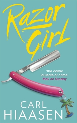 Razor Girl: The hilarious sequel to Bad Monkey,... 0751552941 Book Cover