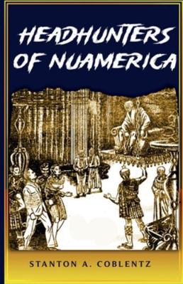Headhunters of Nuamerica 1636523307 Book Cover
