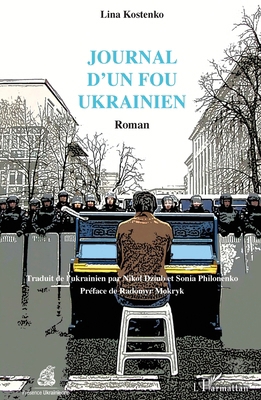 Journal d'un fou ukrainien [French] 2343248354 Book Cover