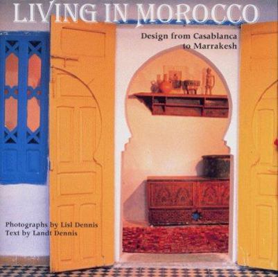 LIVING IN MOROCCO (HARDBACK) 0500015457 Book Cover