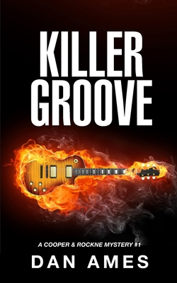 Killer Groove: A Cooper & Rockne Mystery #1 1520145306 Book Cover