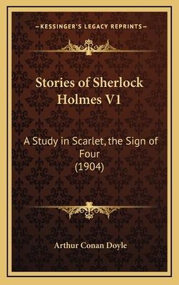 Stories of Sherlock Holmes V1: A Study in Scarl... 1165982234 Book Cover
