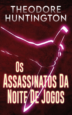 Os Assassinatos Da Noite De Jogos [Portuguese] [Large Print] 4824181224 Book Cover
