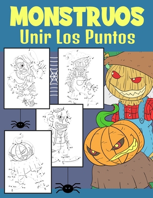 Monstruos Unir Los Puntos: Libro para Niños de ... [Spanish] B08M8FNTFY Book Cover