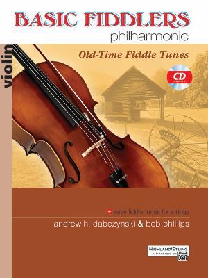 Basic Fiddlers Philharmonic Old-Time Fiddle Tun... 0739048570 Book Cover
