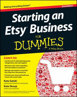 Starting an Etsy Business for Dummies 1118590244 Book Cover