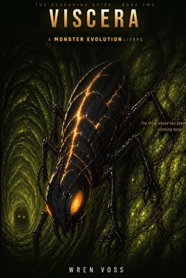 Viscera: A Monster Evolution LitRPG (The Devour... B0GYLDHW8Z Book Cover