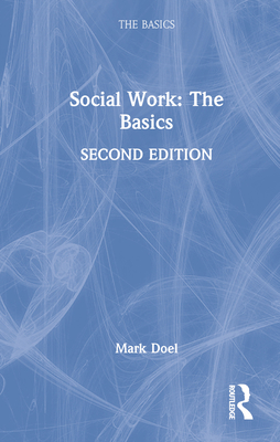Social Work: The Basics 036775830X Book Cover
