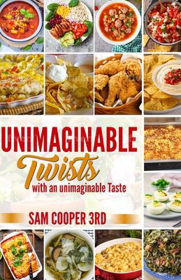 Unimaginable Twist: With An Unimaginable Taste 1686181248 Book Cover