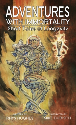 Adventures with Immortality 1960213288 Book Cover