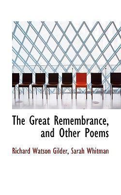 The Great Remembrance, and Other Poems 1110007329 Book Cover