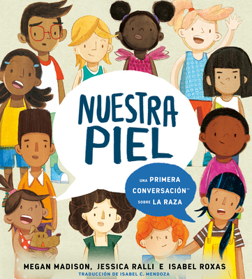 Nuestra Piel: Una Primera Conversación Sobre La... [Spanish] 0593523121 Book Cover