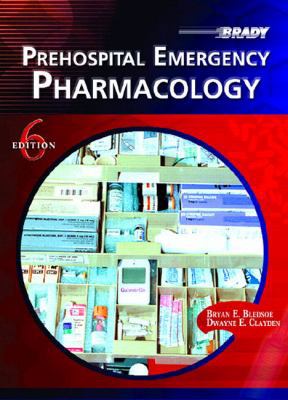 Prehospital Emergency Pharmacology 0131507117 Book Cover