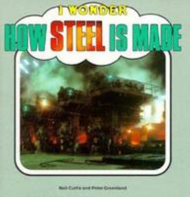 How Steel is Made 0822523787 Book Cover