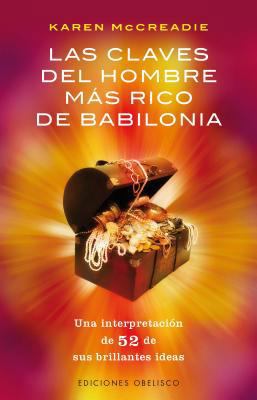 Claves del Hombre Mas Rico de Babilonia, Las [Spanish] 8415968507 Book Cover