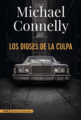 Los Dioses de la Culpa (Harry Bosch) [Spanish] 8491810870 Book Cover