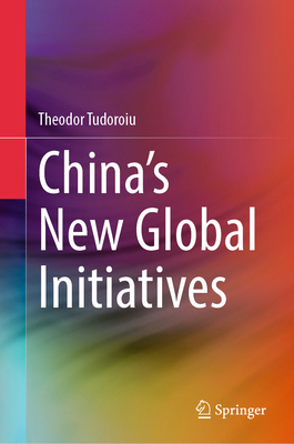 China's New Global Initiatives 9819684218 Book Cover