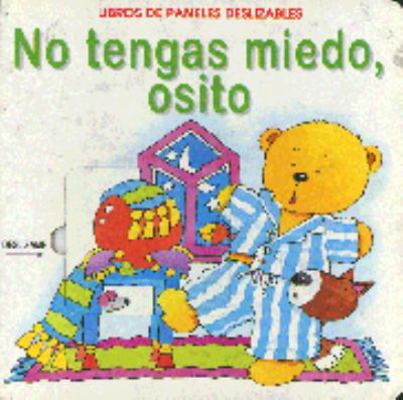 No Tengas Miedo, Osito: Secret Slidings: Don't ... [Spanish] 9685308349 Book Cover