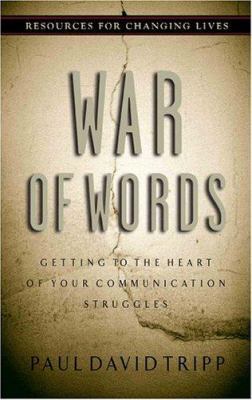 War of Words: Getting to the Heart of Your Comm... 0875526047 Book Cover